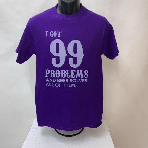 I Got 99 Problems & Beer Solves All t-shirt - Smal - Picture 2 of 3